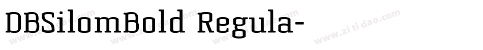 DBSilomBold Regula字体转换